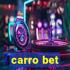 carro bet